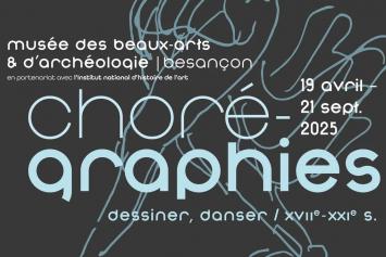 Exposition Chorégraphies MBAA Besançon © MBAA Besançon