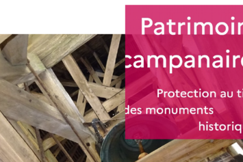 Guide Patrimoine campanaire - Protection au titre des monuments historiques © Ministère de la Culture