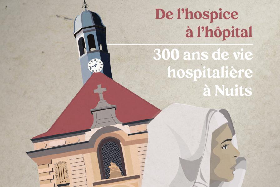 Affiche "De l'hospice à l'hôpital : 300 ans de vie hospitalière à Nuits" © Nuits-Saint-Georges