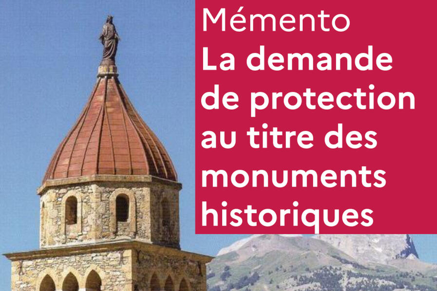 Mémento de protection au titre des MH © Ministère de la Culture