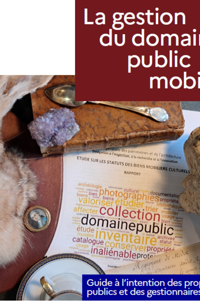 Guide_gestion_domaine_public_mobilier © Ministère de la Culture